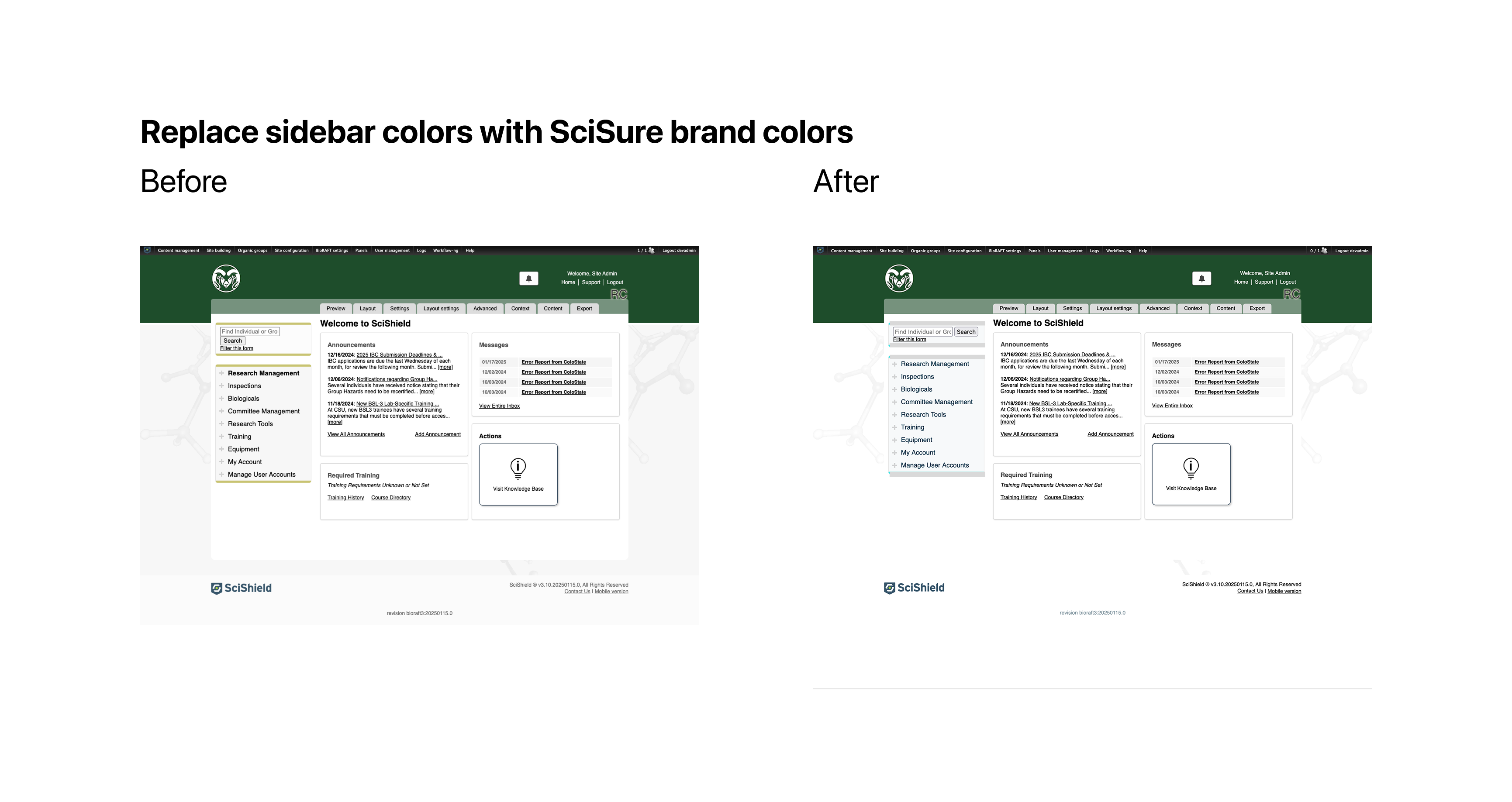 A before and after comparison of a customer site featuring a dark green header. It is titled 'Replace sidebar colors with SciSure brand colors' and has two screenshots labeled 'Before' and 'After'. The 'Before' screenshot has a primary navigation down the side of the page with customer brand colors (gold and black) used as the border and link colors, while the 'After' screenshot shows gray borders and a navy blue link color.